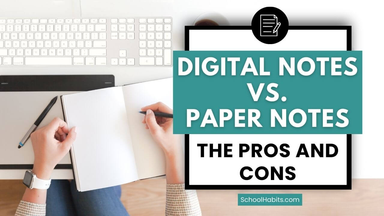 digital-notes-vs.-paper-notes:-the-pros-and-cons