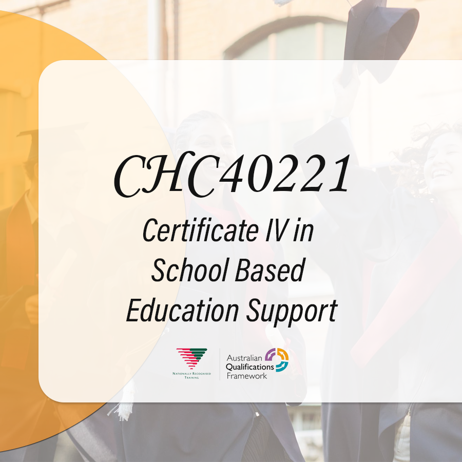 CHC40221 Certificate IV in School Based Education Support TAFE Online
